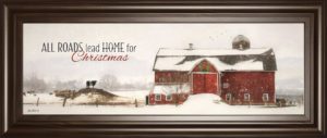 18 in. x 42 in. “All Roads Lead Home For Christmas” By Lori Deiter Framed Print Wall Art
