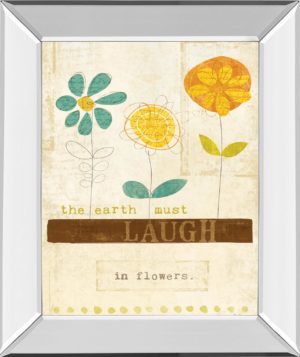 22 in. x 26 in. “Laugh In Flowers” By Mollie B Mirror Framed Print Wall Art
